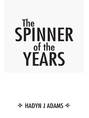 cover image of The Spinner of the Years